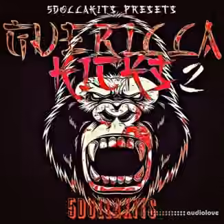 5DOLLAKITS Guerilla Kicks 2 [WAV]