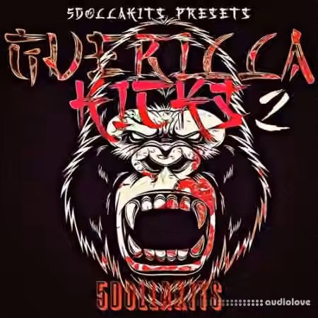 5DOLLAKITS Guerilla Kicks 2 [WAV]