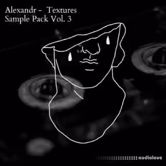 Alexandr Textures Sample Pack Vol.3 [WAV]