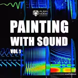 Alien Chaos Painting With Sound Vol1 [Sample Pack] [WAV]