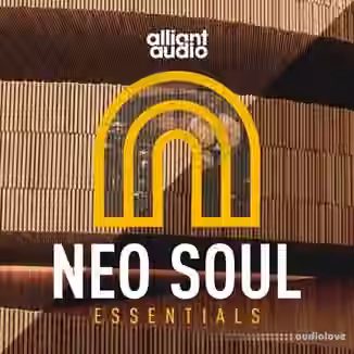 Alliant Audio Neo Soul Essentials [WAV]