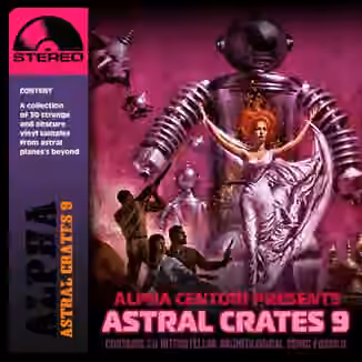 Alpha Centori Astral Crates 9 [WAV]