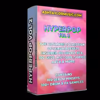 Ashtaylormusic Hyperpop Vol.2 [Synth Presets]