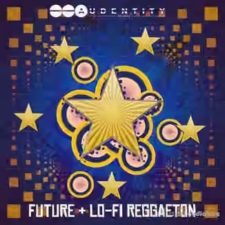 Audentity Records Future and Lofi Reggaeton [WAV]
