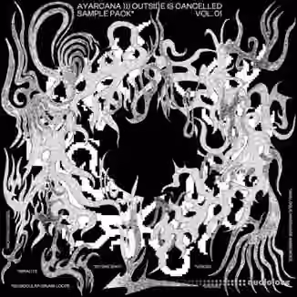 Ayarcana OUTSIDE IS CANCELLED Sample Pack Vol.1 [FLAC]