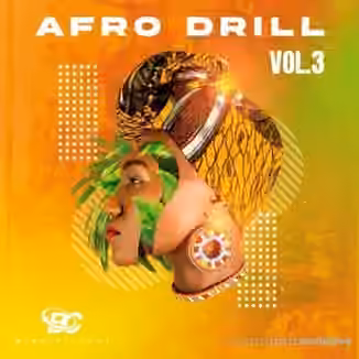 Big Citi Loops Afro Drill Vol 3 [WAV]