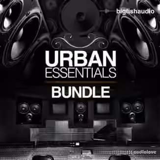 Big Fish Audio Urban Essentials Bundle [MULTiFORMAT]