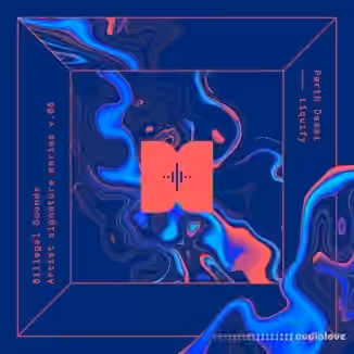Billegal Sounds Parth Desai Liquify [WAV]
