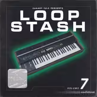 Canary Julz Loop Stash (Volume 7) [WAV]