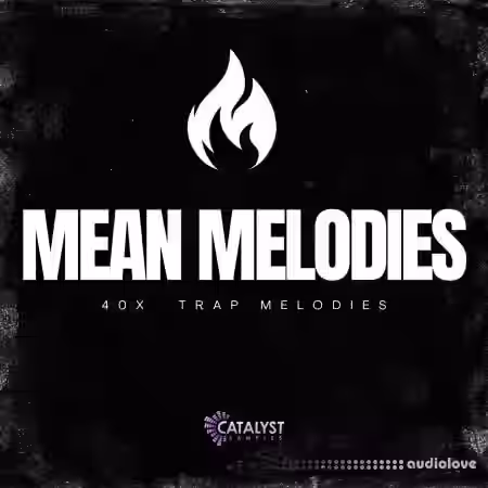 Catalyst Samples Mean Melodies [WAV]
