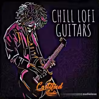 Certified Audio Chill Lo-Fi Guitars [WAV]