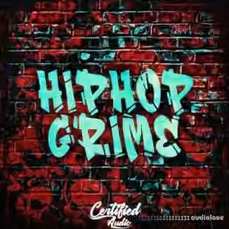 Certified Audio LLC Hip Hop Grime [WAV]