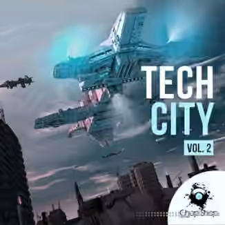 Chop Shop Samples Tech City Volume 2 [WAV]