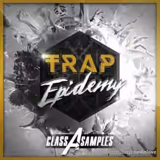 Class A Samples Trap Epidemy [WAV]