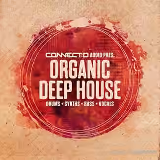 Connect D Audio Organic Deep House [WAV]