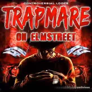 Controversial Loops Trapmare On Elm Street [WAV, MiDi]