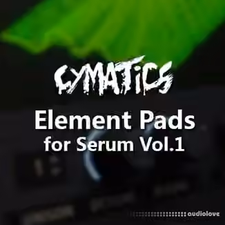 Cymatics Element Pads for Serum Vol.1 [Synth Presets]