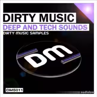 Dirty Music Deep And Tech Sounds [WAV]