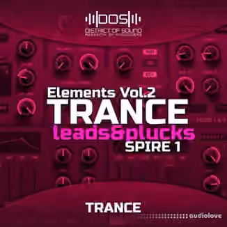 District of Sound Elements Trance Lead and Plucks For Spire Vol.2 [Synth Presets]