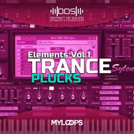 District Of Sound Elements Trance Plucks Vol.1 For Sylenth1 [Synth Presets, DAW Templates]