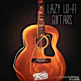 DJ 1Truth Lazy Lo-Fi Guitars [WAV]