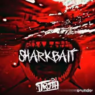 DJ 1Truth Shark Bait [WAV]