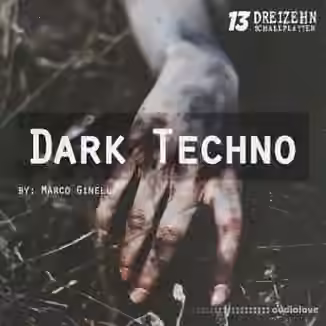 Dreizehn Schallplatten Dark Techno by Marco Ginelli [WAV]