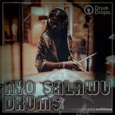 Drumdrops Ayo Salawu Drums [WAV]