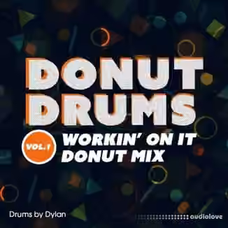 Dylan Wissing Donut Drums Vol.1 Workin' On It (Donut Mix) [WAV]