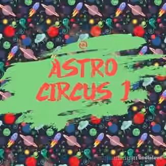 Dynasty Loops Astro Circus [WAV]