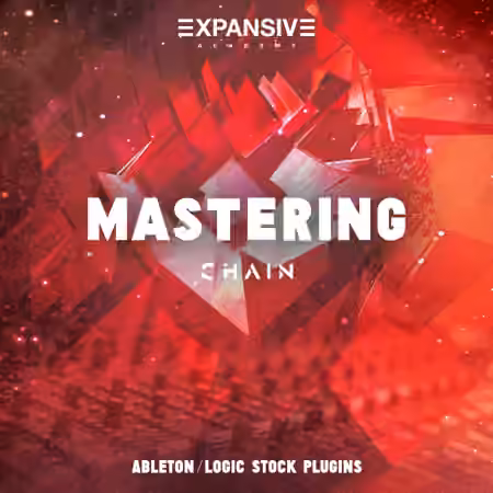 Expansive Academy Mastering Chain (Ableton / Logic)