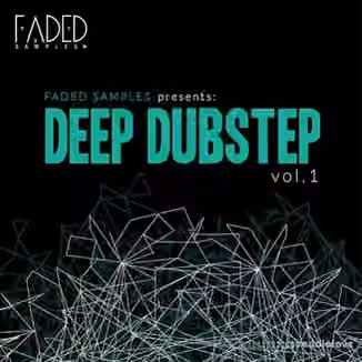 Faded Samples Deep Dubstep Vol.1 [WAV]