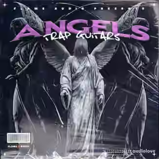 Flame Audio ANGELS: Trap Guitars [WAV]