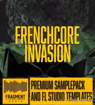 Fragment audio Frenchcore Invasion [WAV, DAW Templates]