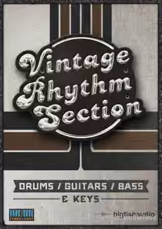 Funk Soul Productions Vintage Rhythm Section [KONTAKT]