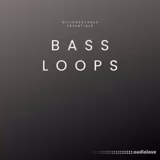 Glitchedtones Essentials Bass Loops [WAV]