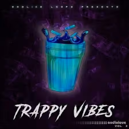 Godlike Loops Trappy Vibes Vol.2 [WAV]