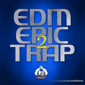 Gorillaz Samplez EDM Epic Trap 2 [WAV]
