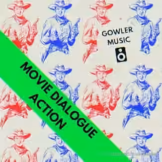 GowlerMusic Sample Pack Movie Dialogue Action #gm0040 (113 Spoken Samples) [WAV]