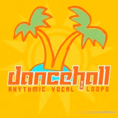 HQO Dancehall Rhythmic Vocal Loops [WAV]