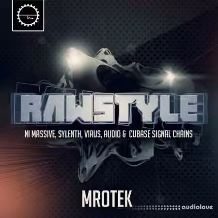 Industrial Strength Mrotek Rawstyle [MULTiFORMAT]