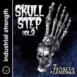 Industrial Strength The Panacea and Limewax Skullstep Vol.2 [WAV, REX, AiFF]