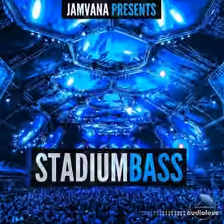 Jamvana Presents Stadium Bass [WAV, MiDi]