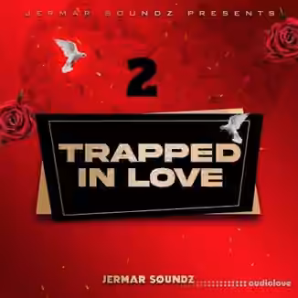 Jermar SoundZ Trapped In Love 2 [WAV]