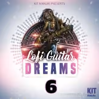 Kit Makers Lofi Guitar Dreams 6 [WAV]