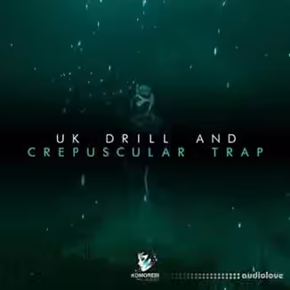 Komorebi Audio UK Drill And Crepuscular Trap [WAV]