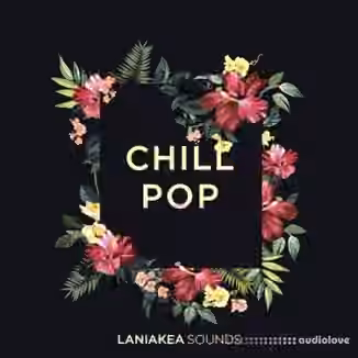 Laniakea Sounds Chill Pop [WAV]