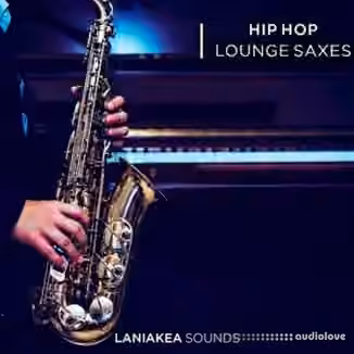 Laniakea Sounds Hip Hop Lounge Saxes [WAV]