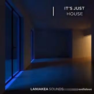 Laniakea Sounds Its Just House [WAV]