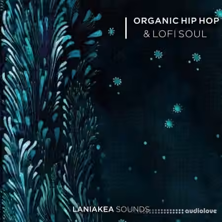 Laniakea Sounds Organic Hip Hop And Lofi Soul [WAV]